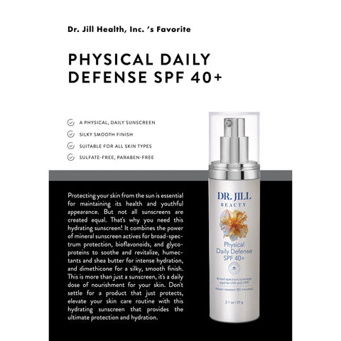 Dr. Jill Beauty – Physical Daily Defense SPF 40+
